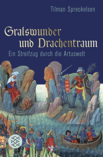 Beispielbild fr Gralswunder und Drachentraum: Ein Streifzug durch die Artuswelt zum Verkauf von medimops