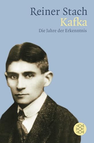 9783596183203: Kafka: Die Jahre der Erkenntnis