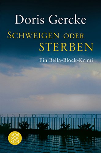 Schweigen oder Sterben (9783596183265) by Doris Gercke
