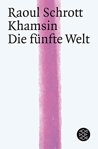 Beispielbild fr Khamsin / Die fnfte Welt -Language: german zum Verkauf von GreatBookPrices