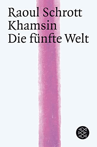 Stock image for Khamsin / Die fnfte Welt -Language: german for sale by GreatBookPrices