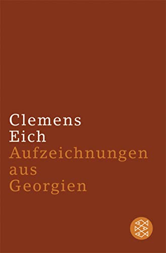 9783596184729: Eich, C: Aufzeichnungen aus Georgien