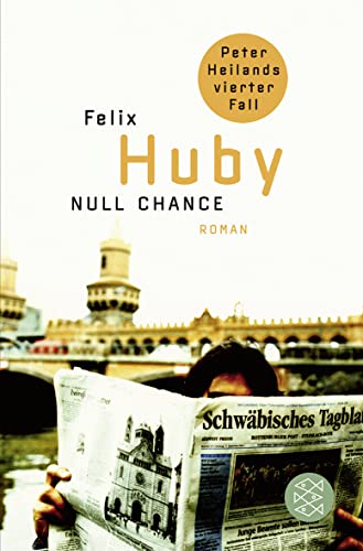 Beispielbild fr Null Chance - Peter Heilands Vierter Fall zum Verkauf von Blackwell's