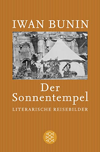 9783596185139: Der Sonnentempel: Literarische Reisebilder 1897 - 1924