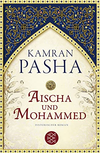 Beispielbild fr Aischa und Mohammed: Historischer Roman zum Verkauf von medimops