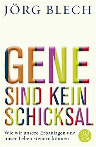 Beispielbild fr Gene sind kein Schicksal. Wie wir unsere Erbanlagen und unser Leben steuern knnen. zum Verkauf von Steamhead Records & Books