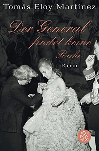 Der General findet keine Ruhe: Roman - Tomás E. Martinez