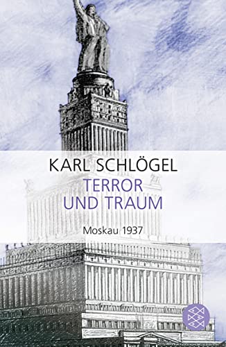 Beispielbild fr Terror und Traum. Moskau 1937 zum Verkauf von medimops