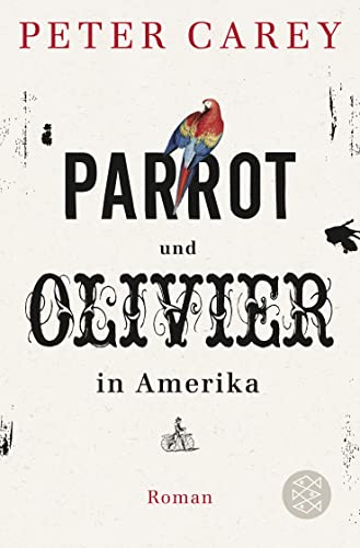 Beispielbild fr Parrot und Olivier in Amerika: Roman zum Verkauf von medimops