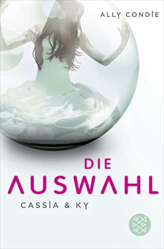 9783596188352: Cassia & Ky -- Die Auswahl