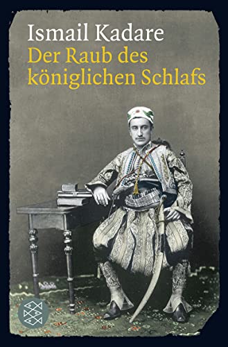 Der Raub des königlichen Schlafs - Ismail Kadare