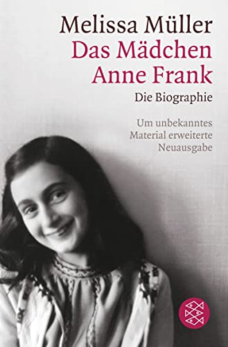 Beispielbild fr Das Mdchen Anne Frank: Die Biographie zum Verkauf von medimops