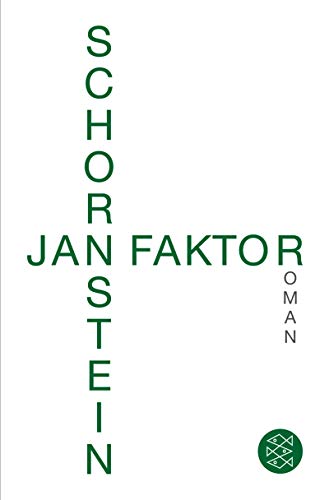 Schornstein : Roman. Fischer ; 18975 - Faktor, Jan