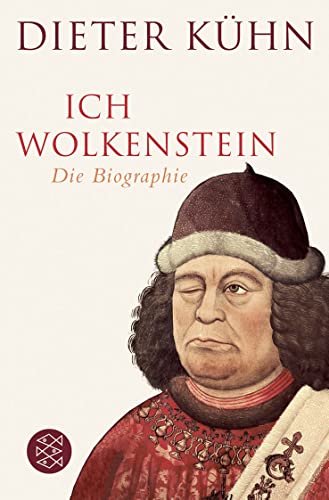Ich Wolkenstein: Die Biographie (Fischer TaschenbÃ¼cher Allgemeine Reihe) (9783596190089) by KÃ¼hn, Dieter