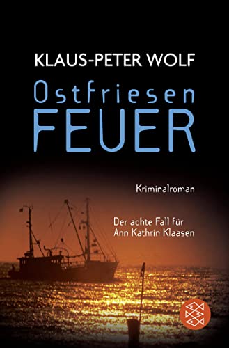 Beispielbild für Ostfriesenfeuer: Der achte Fall fÃ¼r Ann Kathrin Klaasen zum Verkauf von WorldofBooks