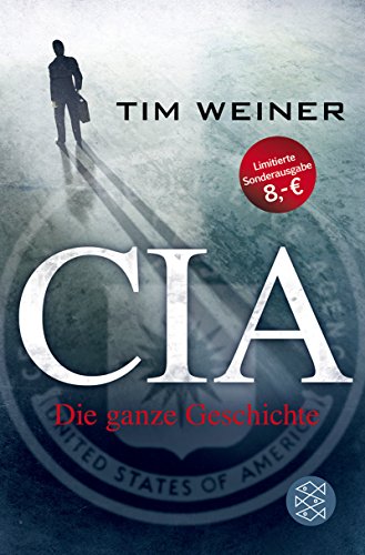 CIA: Die ganze Geschichte - Weiner, Tim