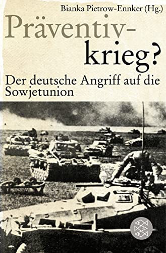 Stock image for Prventivkrieg?: Der deutsche Angriff auf die Sowjetunion. for sale by medimops