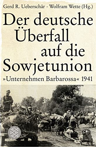 Stock image for Der deutsche berfall auf die Sowjetunion: "Unternehmen Barbarossa" 1941 for sale by medimops