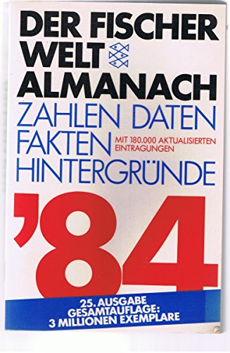 DER FISCHER-WELTALMANACH 84. - Gustav Fochler-Hauke/Günther Michler (Hrsg.)/Reinhard Paesler (Hrsg.)