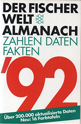 Stock image for Der Fischer Weltalmanach 1992: Zahlen, Daten, Fakten (Fischer Taschenbcher) for sale by Versandantiquariat Felix Mcke