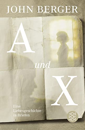 9783596191215: A und X: Eine Liebesgeschichte in Briefen