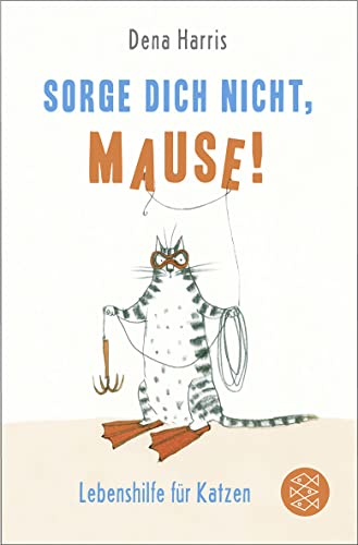 Sorge dich nicht, mause! (9783596191482) by [???]