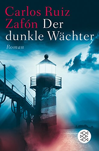 Der dunkle Wächter : Roman. Carlos Ruiz Zafón. Aus dem Span. von Lisa Grüneisen / Fischer ; 19302 - Ruiz Zafón, Carlos und Lisa Grüneisen