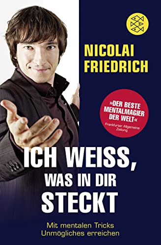 Stock image for Ich wei, was in dir steckt: Mit mentalen Tricks Unmgliches erreichen for sale by medimops