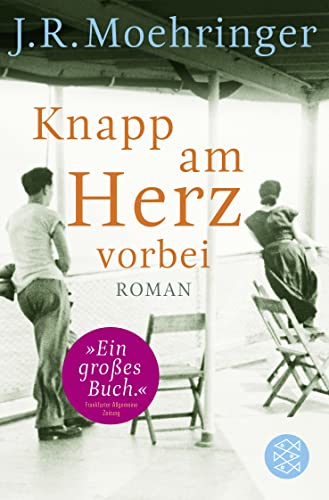 Stock image for Knapp am Herz vorbei for sale by PRIMOBUCH