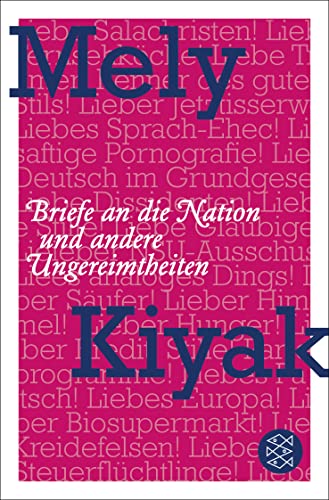 Briefe an die Nation: und andere Ungereimtheiten - Kiyak, Mely