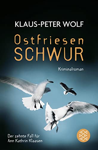 9783596197279: Ostfriesenschwur: Der zehnte Fall fr Ann Kathrin Klaasen