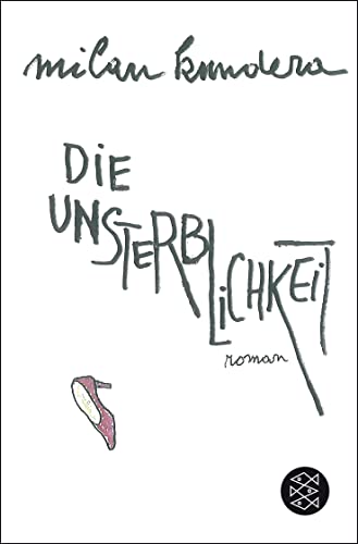 Imagen de archivo de Die Unsterblichkeit: Roman a la venta por Revaluation Books