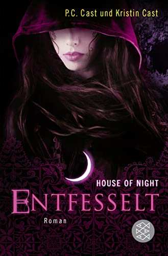 9783596198856: House of Night 11. Entfesselt