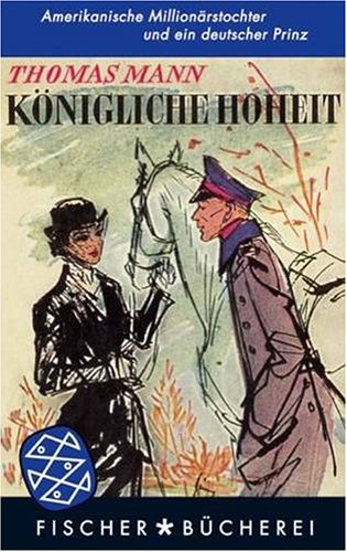 Königliche Hoheit - Mann, Thomas