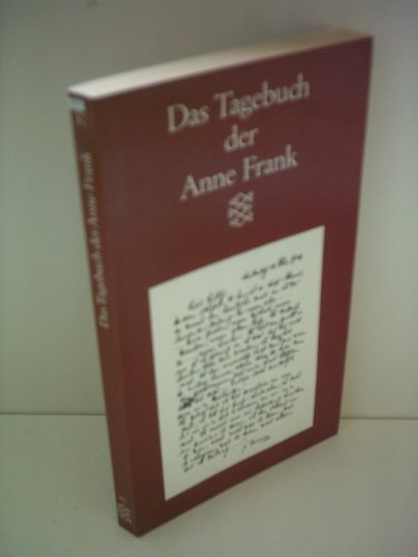 Das Tagebuch der Anne Frank: 12 Juni 1942 - 1 August 1944