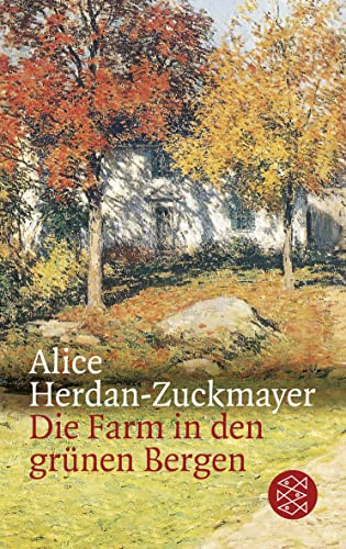 Stock image for Die Farm in den gr?nen Bergen (Fischer Taschenb?cher Allgemeine Reihe) for sale by Front Cover Books