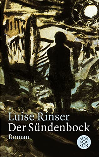 Der Sündenbock: Roman - Luise Rinser