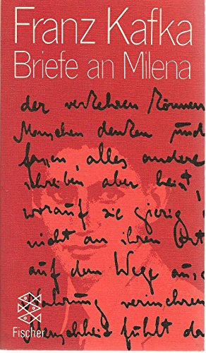 Briefe an Milena (5032 474). Franz Kafka. Hrsg. u. mit e. Nachw. vers. von Willy Haas - Frabz Kafka