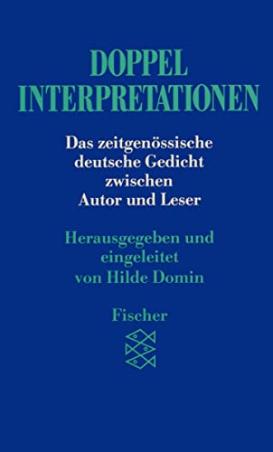 Beispielbild fr Doppelinterpretationen: Das zeitgenssische deutsche Gedicht zwischen Autor und Leser zum Verkauf von medimops