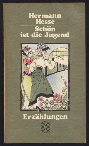 Schön ist die Jugend. - Hesse, Hermann