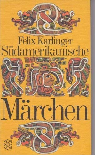 Südamerikanische Märchen