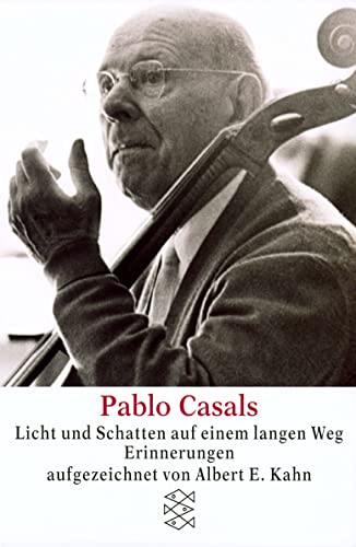 9783596214211: Pablo Casals Licht und Schatten auf einem langen Weg (Fischer Taschenbcher Allgemeine Reihe)