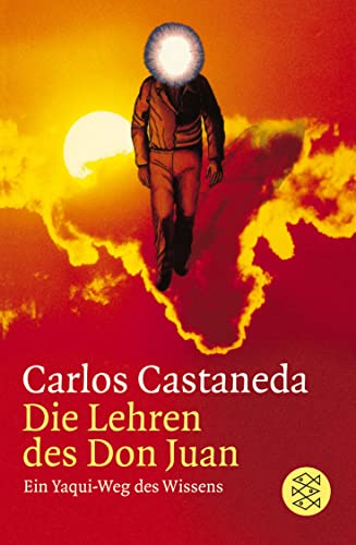 Die Lehren des Don Juan: Ein Yaqui-Weg des Wissens - Castaneda, Carlos