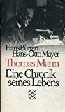 Beispielbild fr Thomas Mann, eine Chronik seines Lebens zum Verkauf von alt-saarbrcker antiquariat g.w.melling