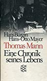 Thomas Mann : Eine Chronik seines Lebens. / Fischer-Taschenbücher ; 1470 - Bürgin, Hans und Hans-Otto Mayer