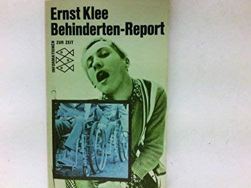 BEHINDERTEN-REPORT. - Klee, Ernst