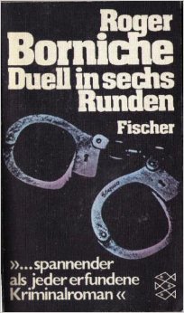 Stock image for Duell in sechs Runden: Roman. (=Fischer-Taschenbcher. Nr. 8353). for sale by BOUQUINIST