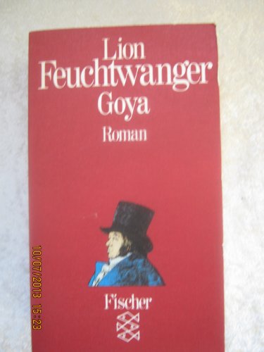 9783596219230: Goya oder Der arge Weg der Erkenntnis.