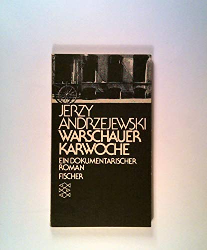 Stock image for Warschauer Karwoche. [Aus d. Poln. bertr. von Renate Lachmann] / Fischer-Taschenbcher ; 1944 for sale by Versandantiquariat Schfer