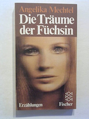 Stock image for Die Trume der Fchsin.: Erzhlungen. for sale by Versandantiquariat Felix Mcke